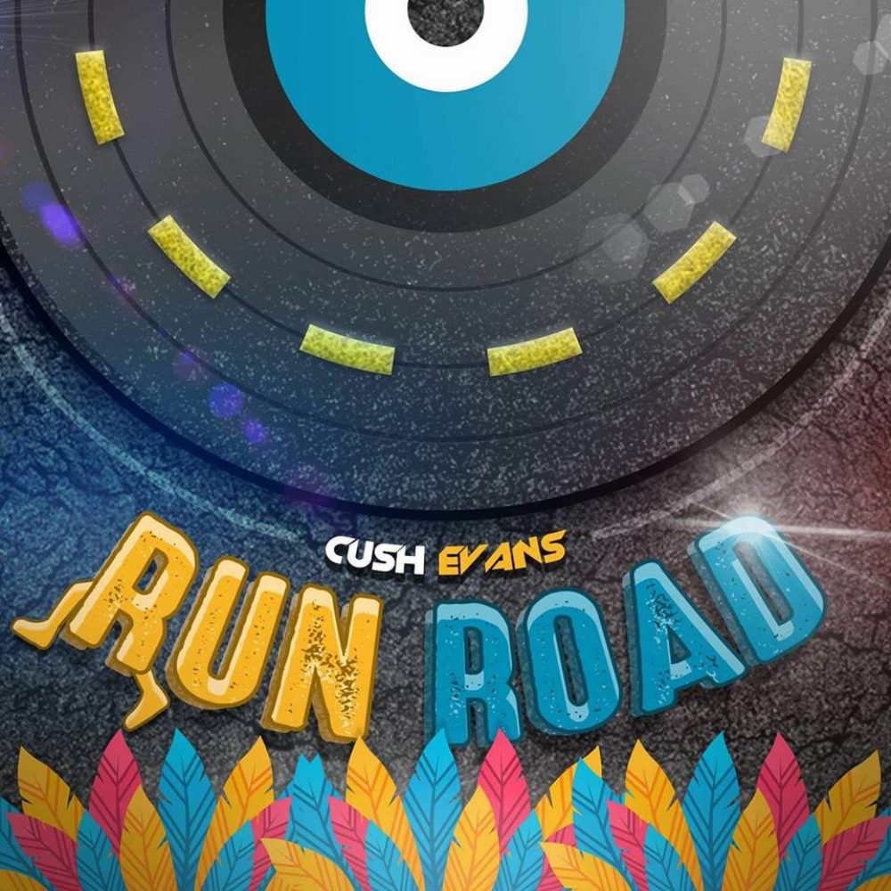 Cush Evans - Run Road - Bermuda Soca 2017