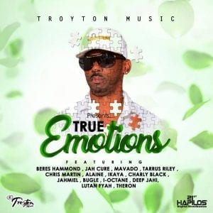 True Emotions Riddim - Troyton Music - 21st Hapilos