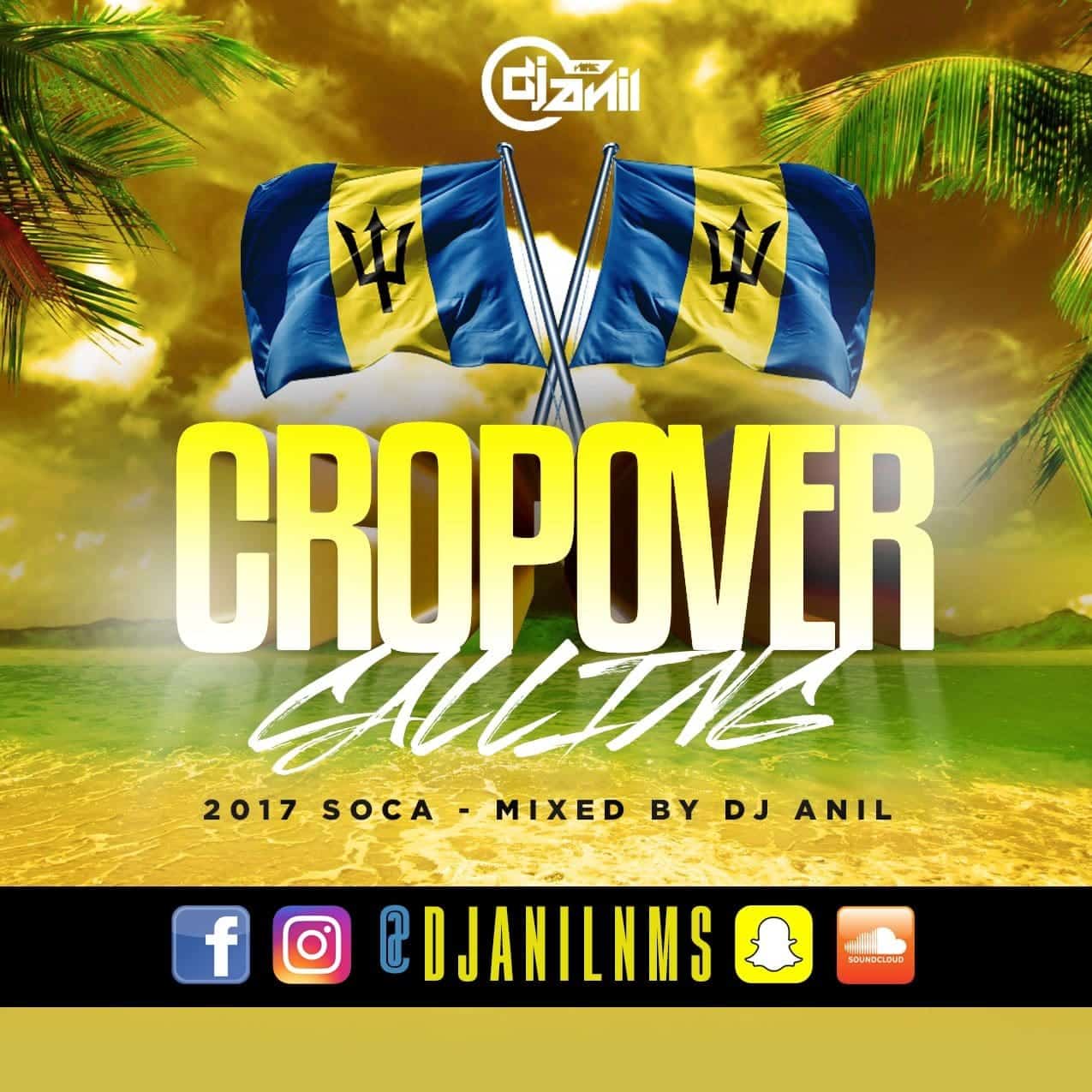 Dj Anil NMS Cropover Calling 2017