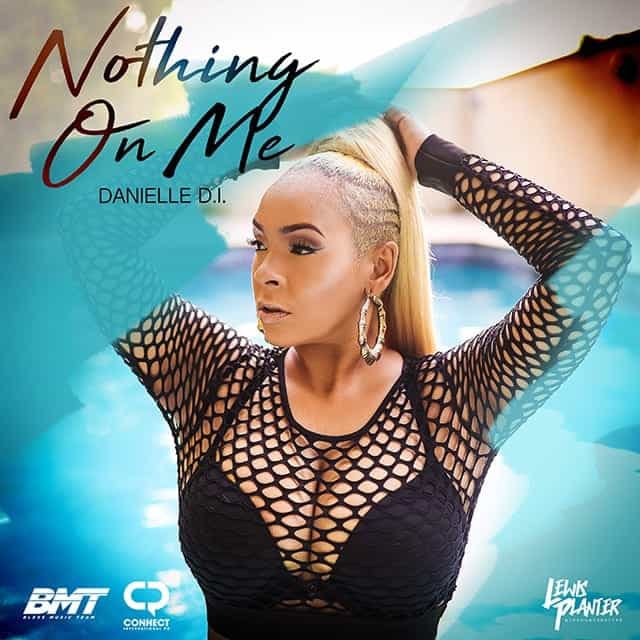 DANIELLE D.I. - NOTHING ON ME