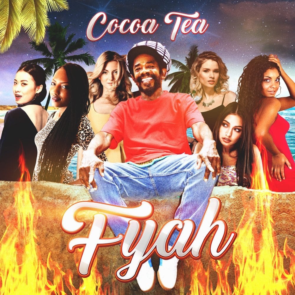 COCOA TEA - FYAH - SINGLE
