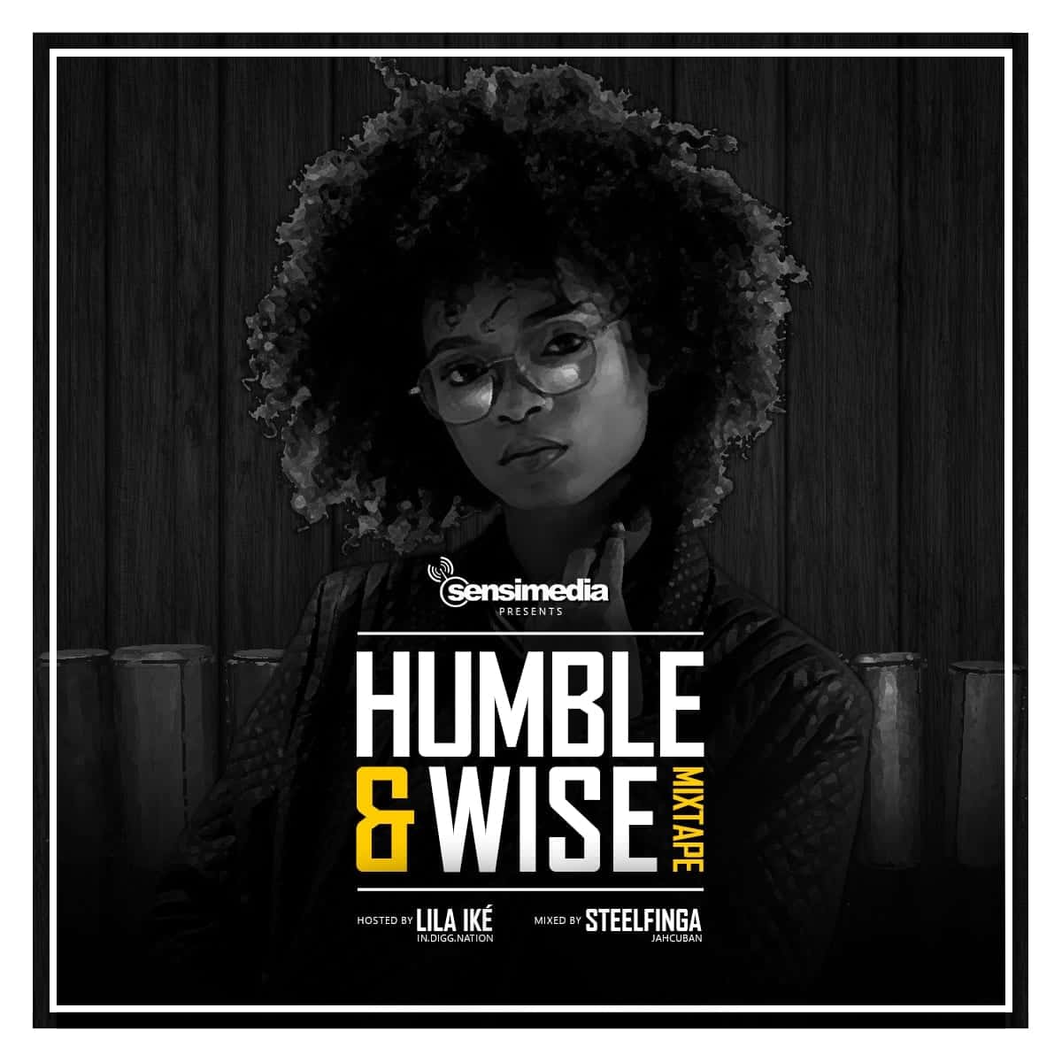 Sensimedia presents Humble & Wise Mixtape