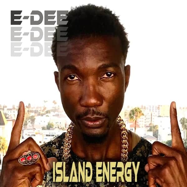 Everton E-Dee Dennis Presents Island Energy