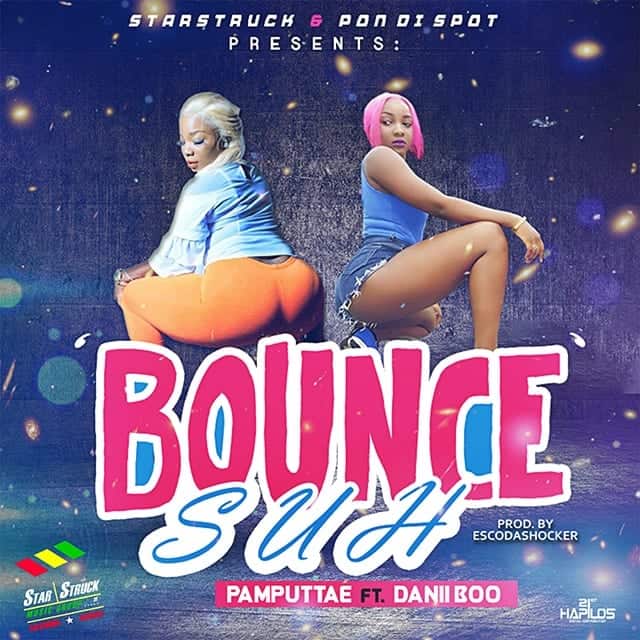 Pamputtae ft. Dani Boo - Bounce Suh - Startstruck Records - Pondispot