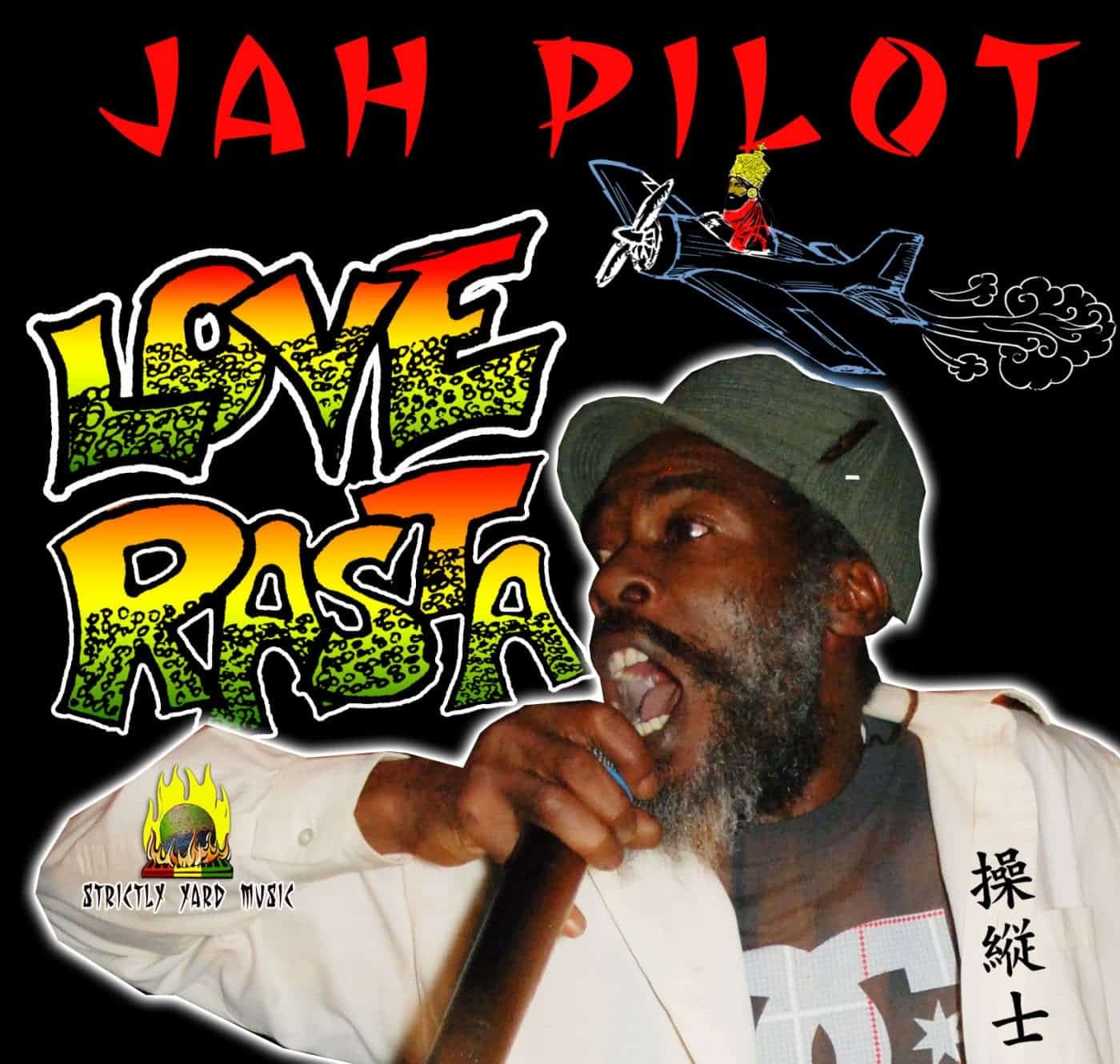 Jah Pilot - Love Rasta - Prod By Jah Rich - 2018 Reggae