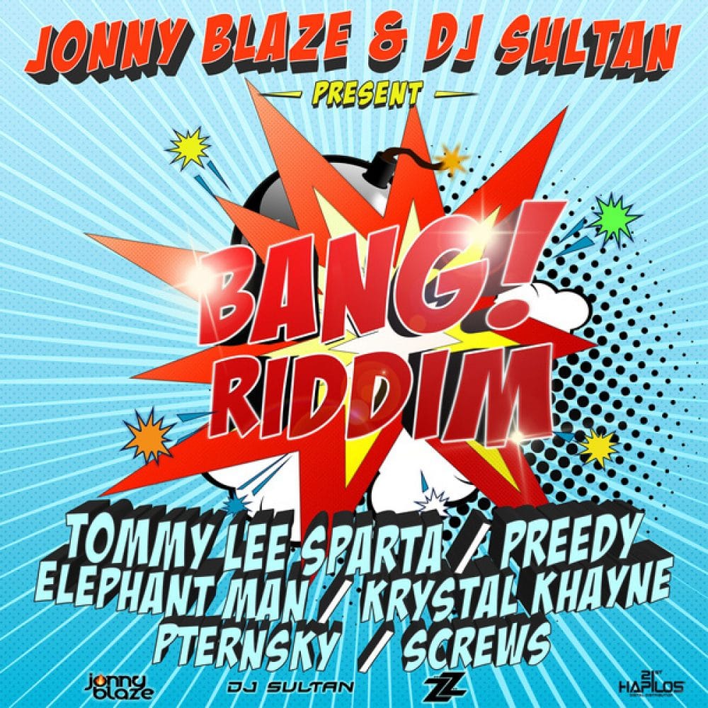 Bang Riddim - Jonny Blaze - DJ Sultan