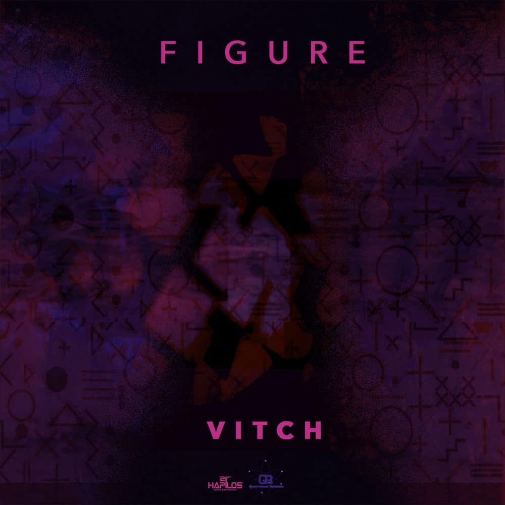 Vitch - Figure - EP - Quantanium Records