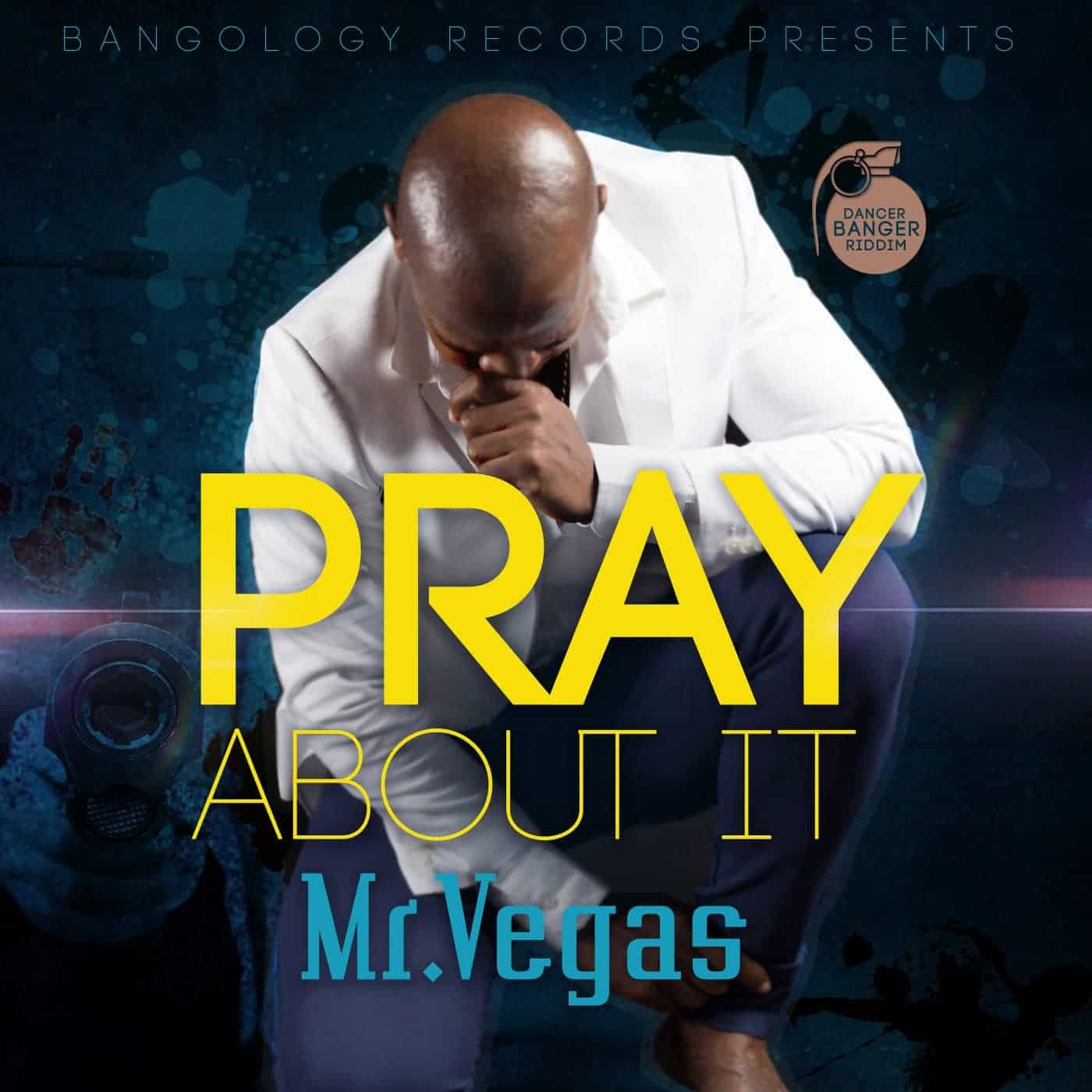 Mr Vegas - Pray About It - Wav