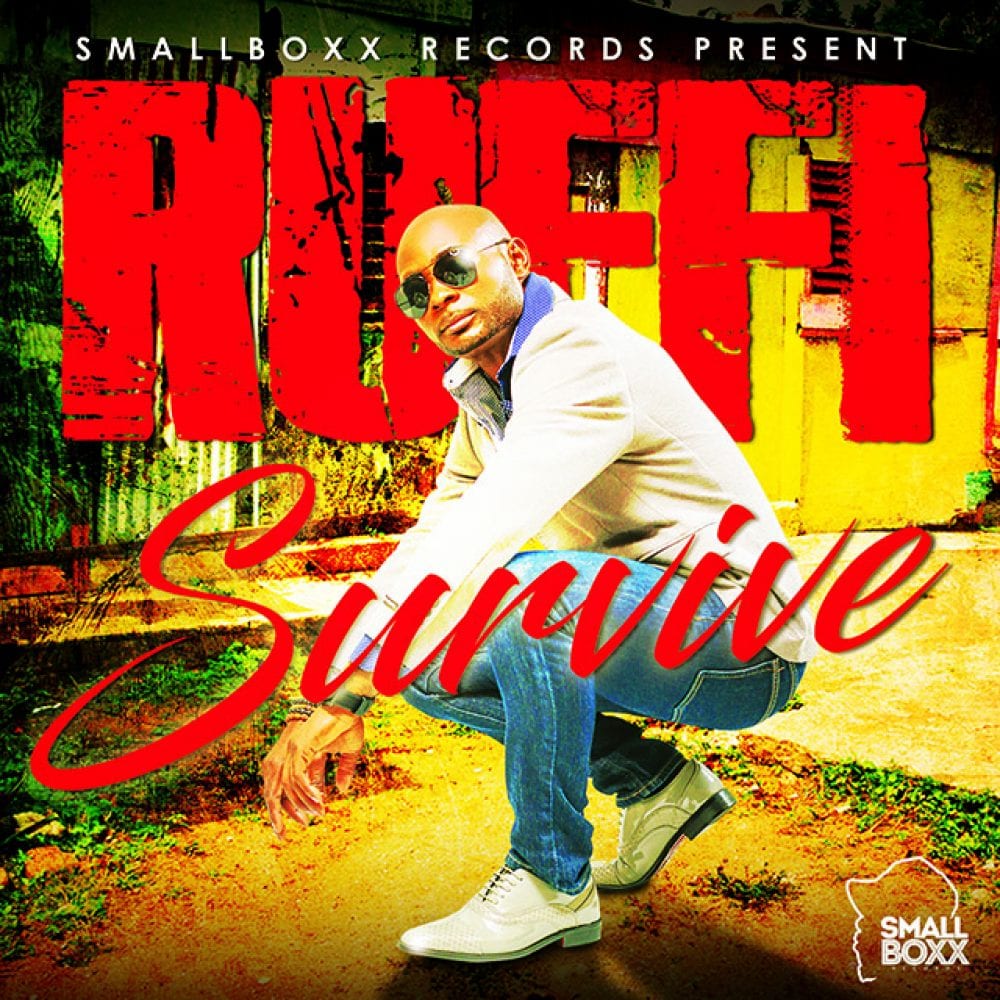 Ruffi - Survive - Smallboxx Records