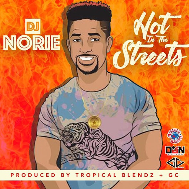 DJ Norie - Hot In The Streets