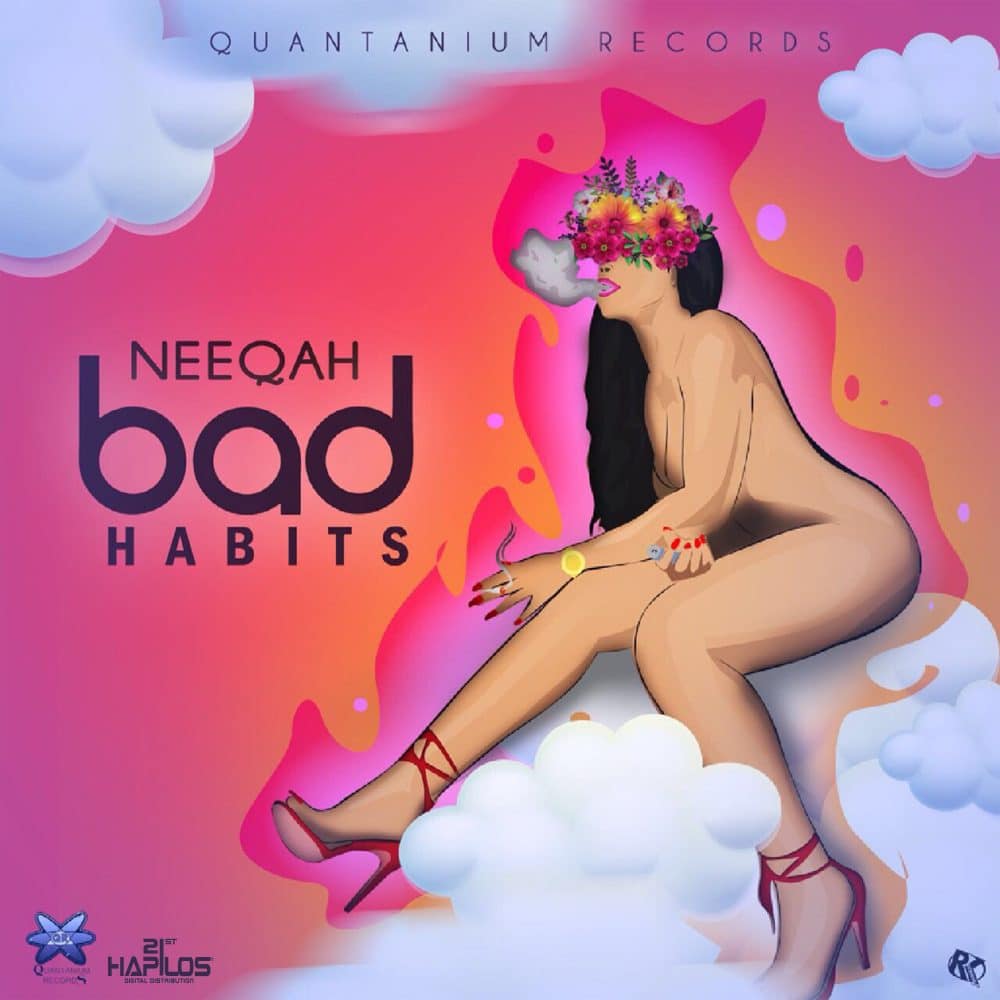 NeeQah - Bad Habit - Quantanium Records
