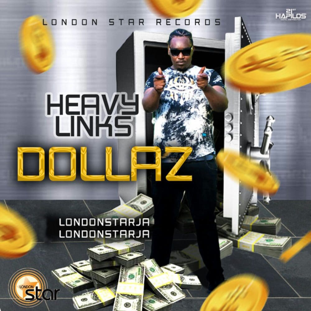 Heavy Links - Dollars - London Star Records