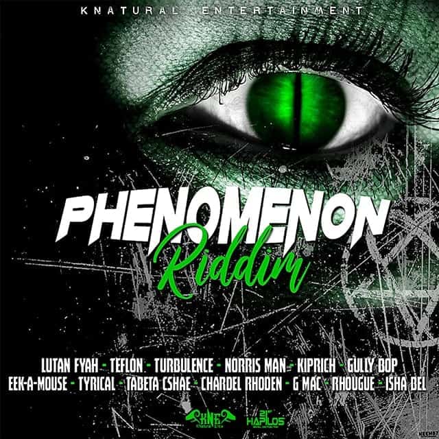 Phenomenon Riddim - Knatural Entertainment