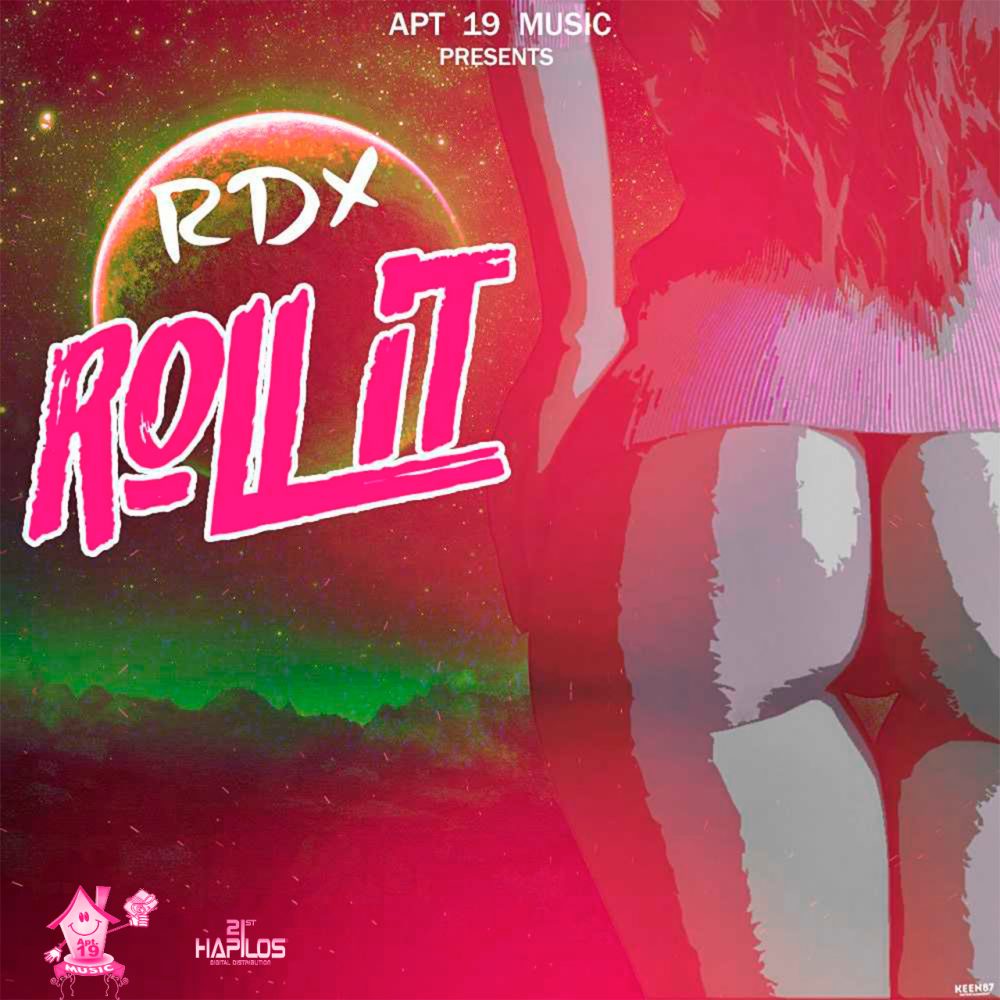 RDX - Roll It - Level Up - Apt. 19 Music