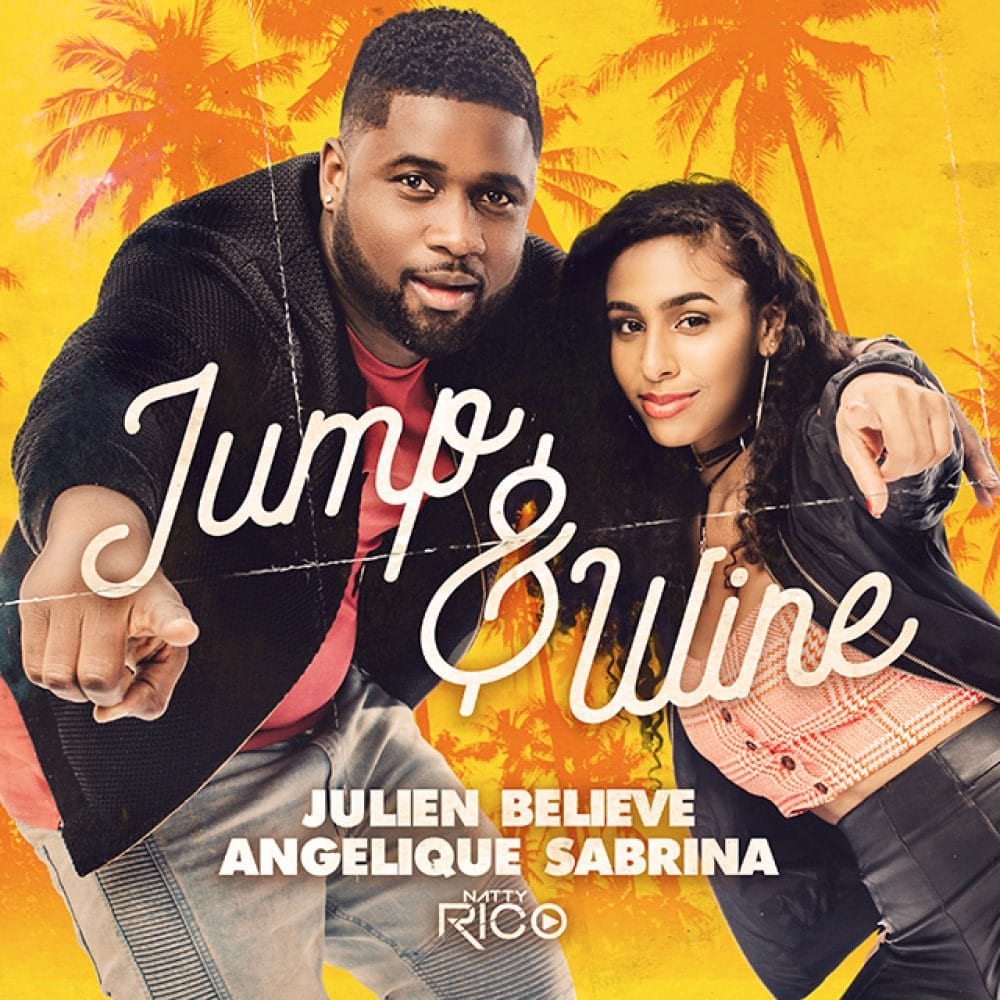 Julien Believe & Angelique Sabrina - Jump & Wine - Prod By Dj Natty Rico mp3
