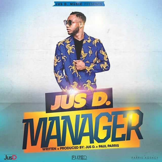 Jus D - Manager - Jus D Music / Fuzed Lifestyle