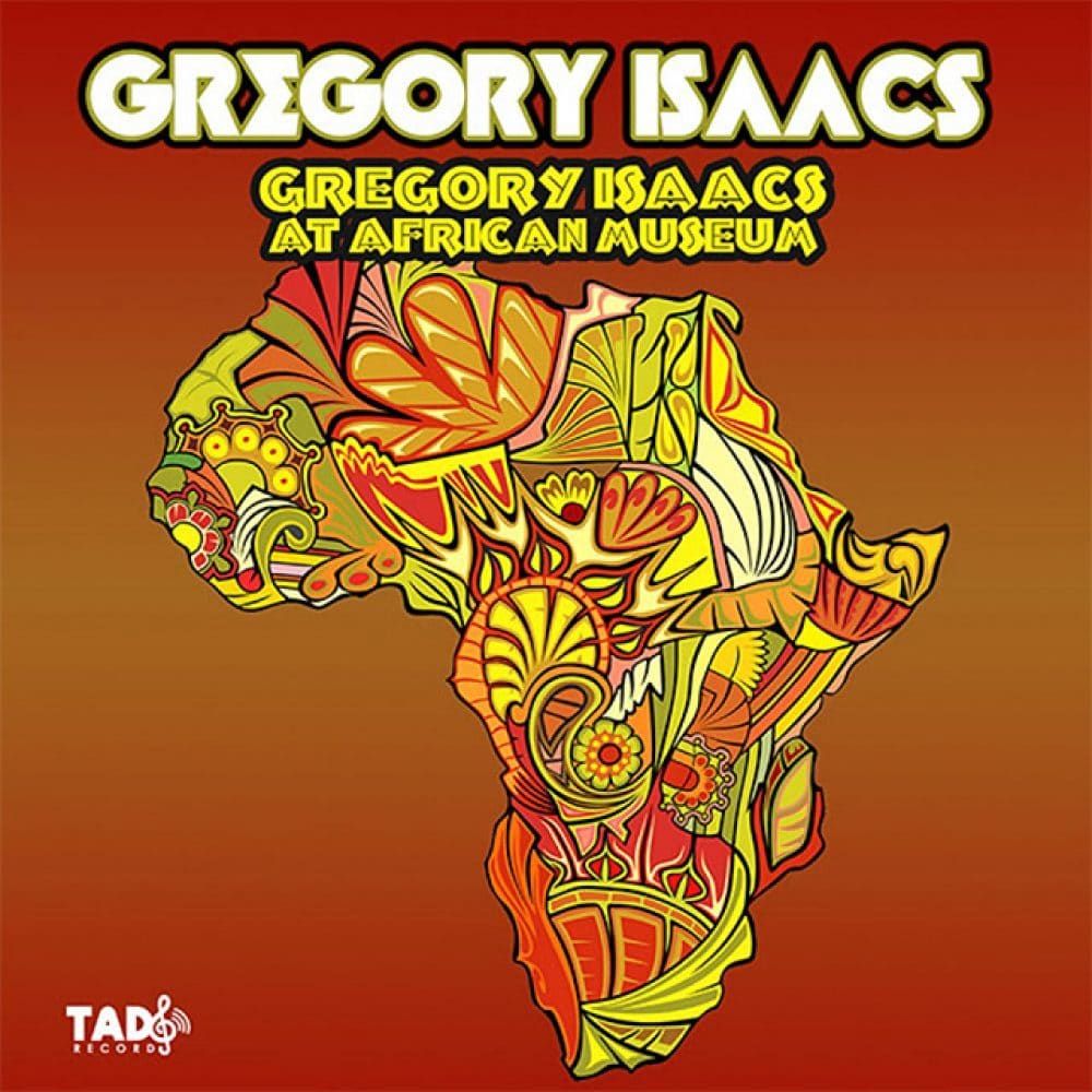 Gregory Isaacs at African Museum - Tad’s Record