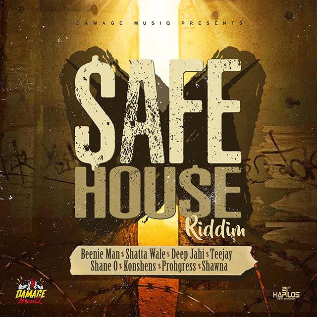 Safe House Riddim - Damage Musiq