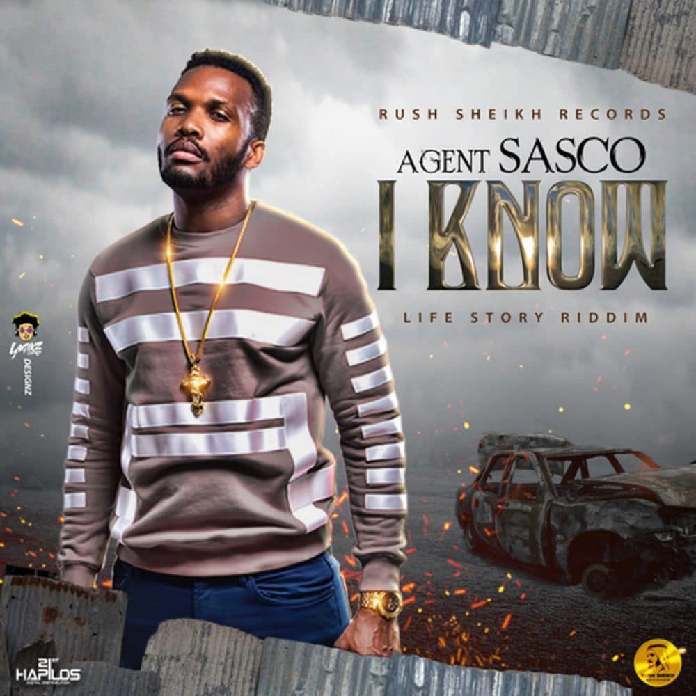 Agent Sasco - I Know - Rush Shiekh Records