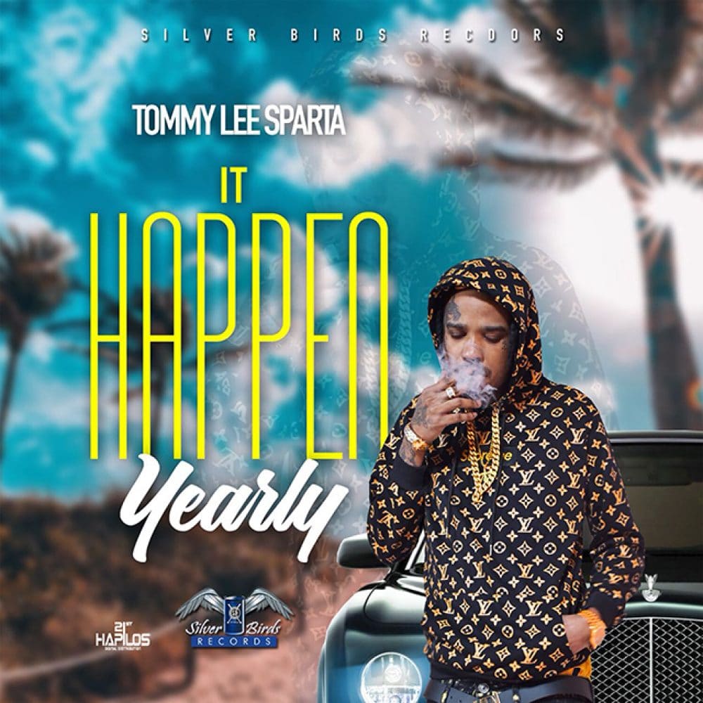 Tommy Lee Sparta - It Happen Yearly - Silver Birds Records