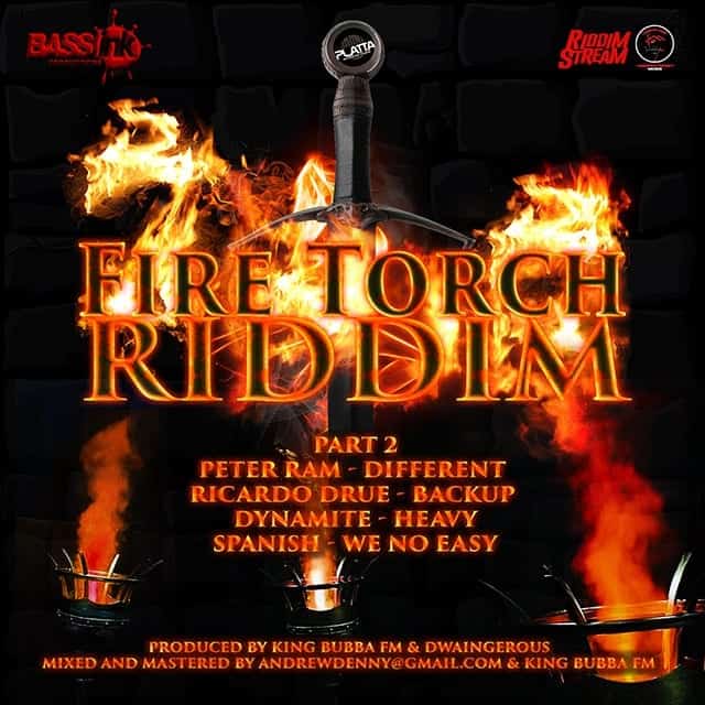 Fire Torch Riddim - Part 2 - King Bubba FM & Dwaingerous