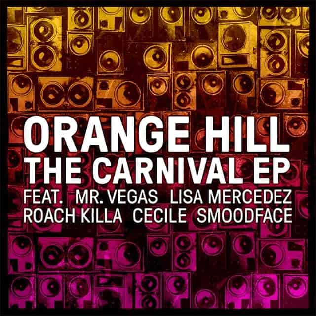 Orange Hill - The Carnival EP - Orange Hill Music - Delicious Vinyl Island