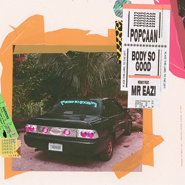 Popcaan - Body So Good Remix feat Mr Eazi
