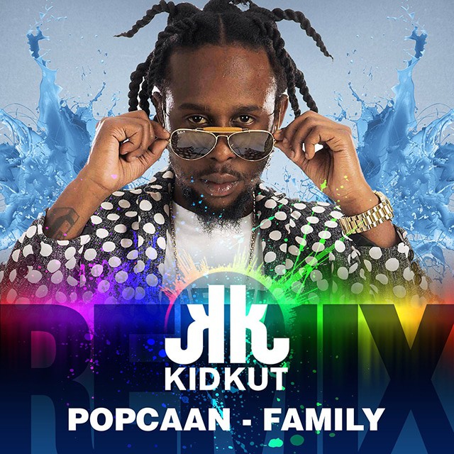 Popcaan - Family Remix feat Kid Kut