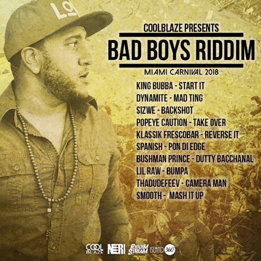 CoolBlaze Presents - Bad Boys Riddim