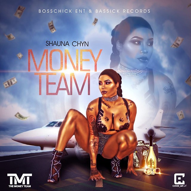 Shauna Chyn - Money Team - Bosschick Ent & Bassick Records