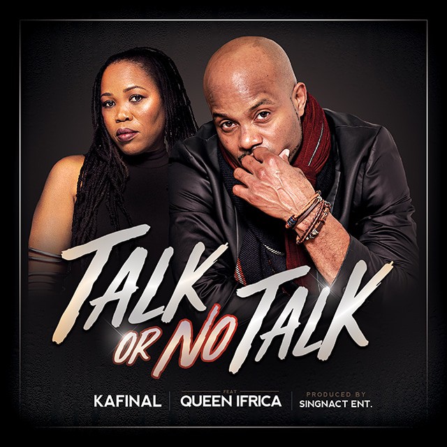 Kafinal & Queen Ifrica -  Talk Or No Talk - Singnact Ent