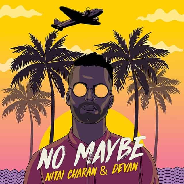 Nitai Charan & Devan - No Maybe - MP3
