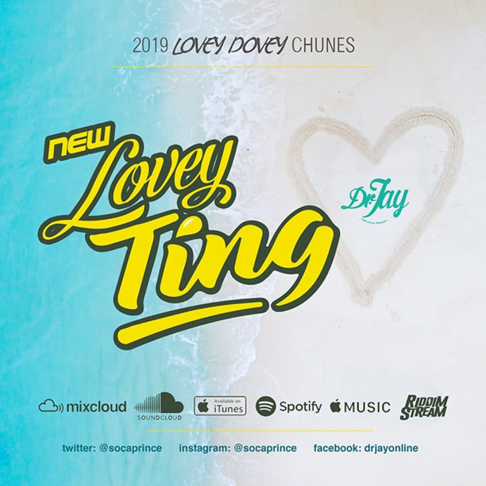 LOVEY DOVEY TING 2019 - Mixed by DR. JAY