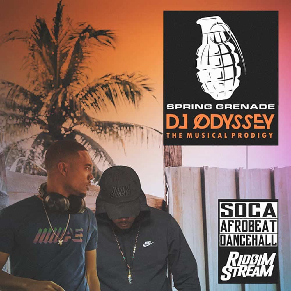 Dj Odyssey - Spring Grenade 2019 - Soca, Afrobeat And Dancehall Hits