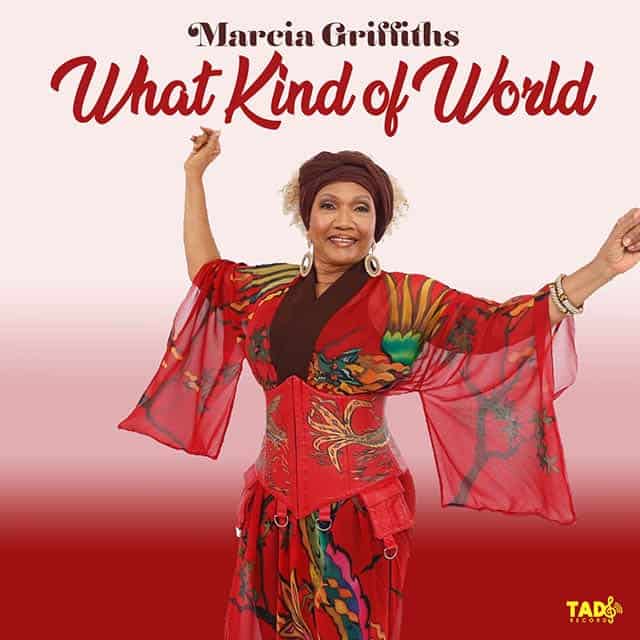 Marcia Griffiths - What Kind Of World - Tad