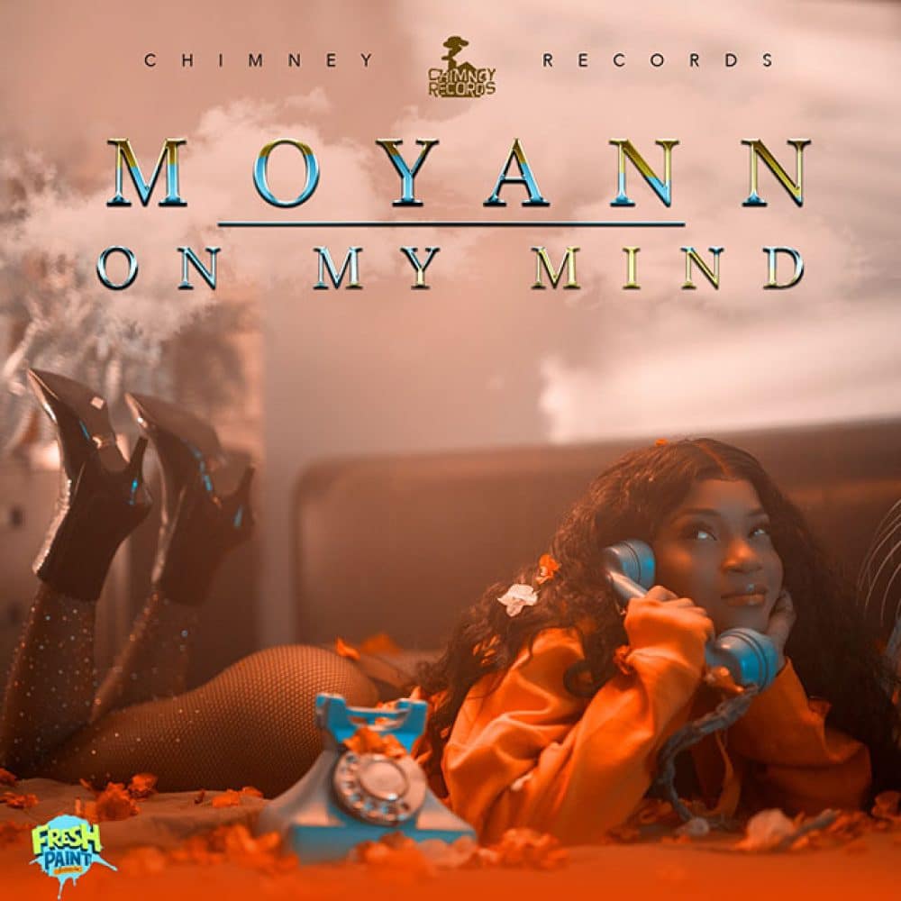 Moyann - On My Mind - Chimney Records - Clean & Dirty