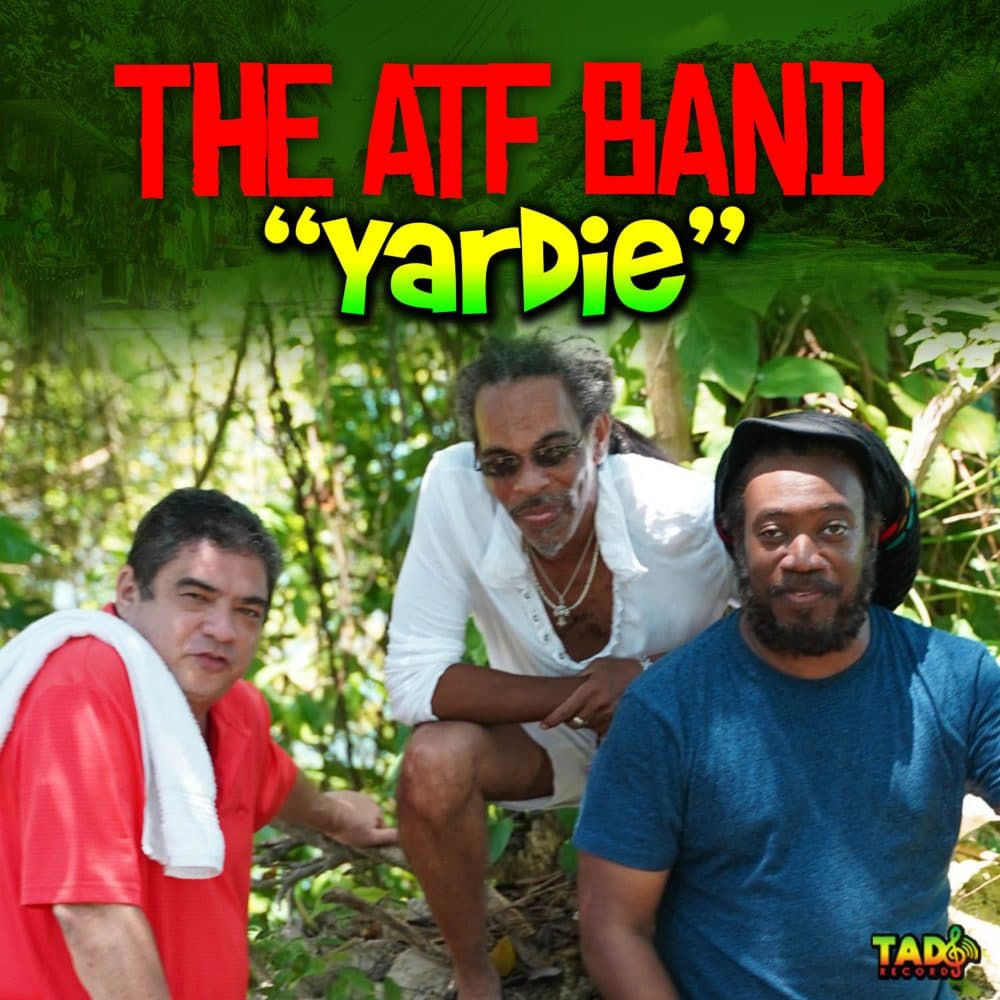 The ATF Band - Yardie - Tad’s Record