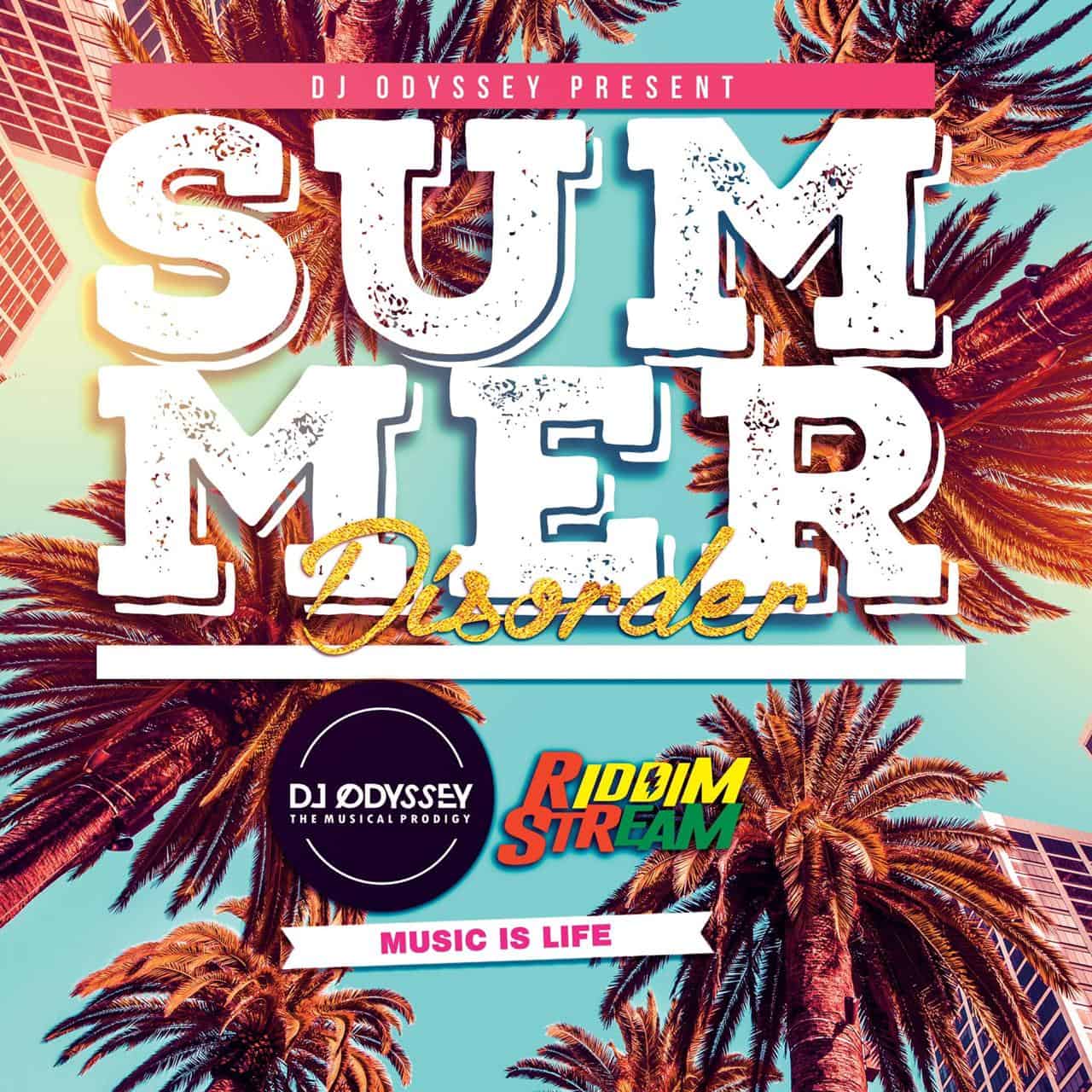 DJ Odyssey - Summer Disorder 2019