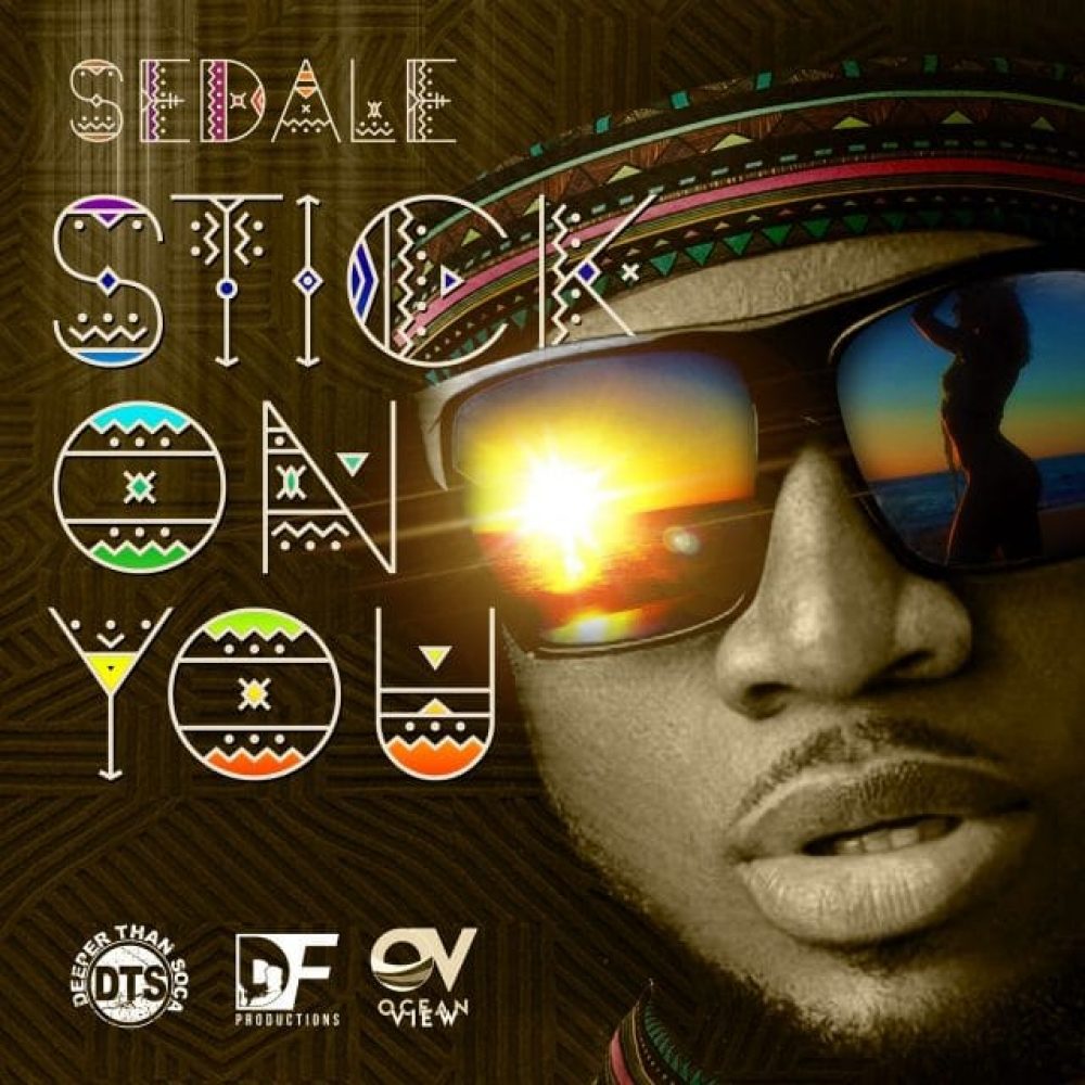 Sedale - Stick On You