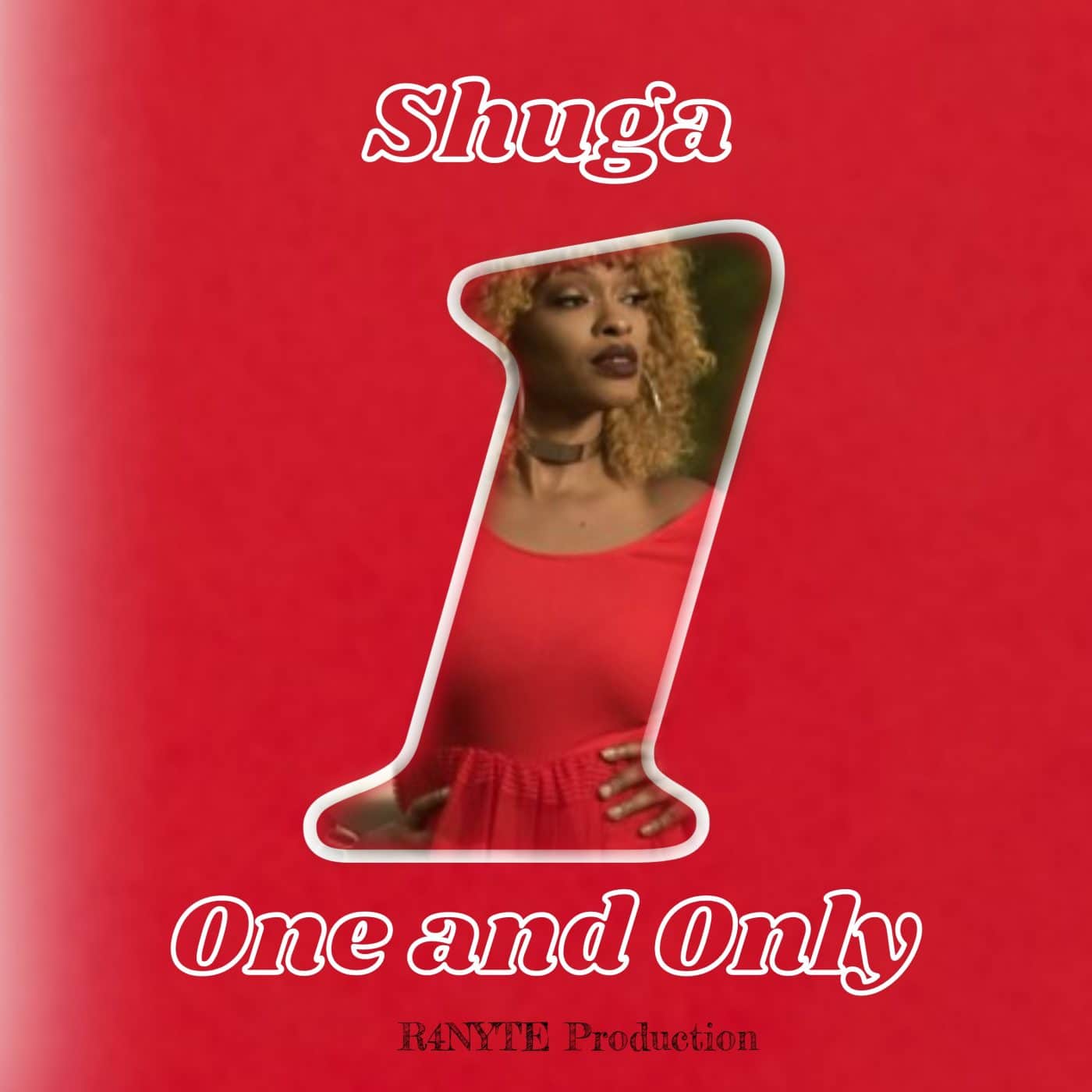 Shuga - One & Only - Produced by R4NYTE