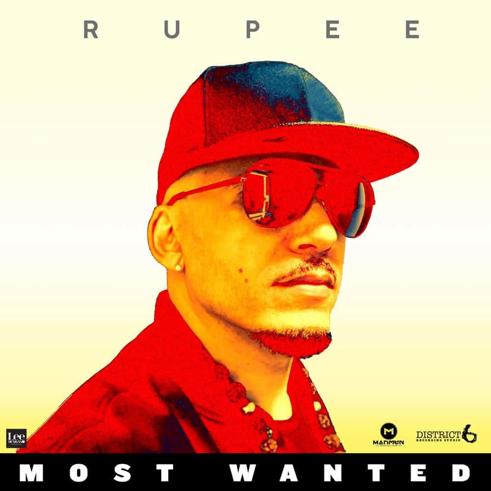 Rupee - Most Wanted - Madmen Productions