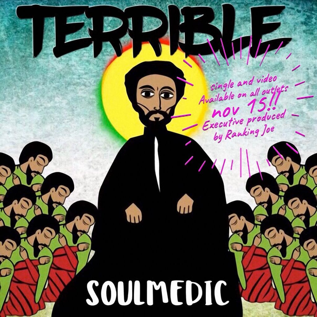 Soulmedic - Terrible - Jah Kebra Music