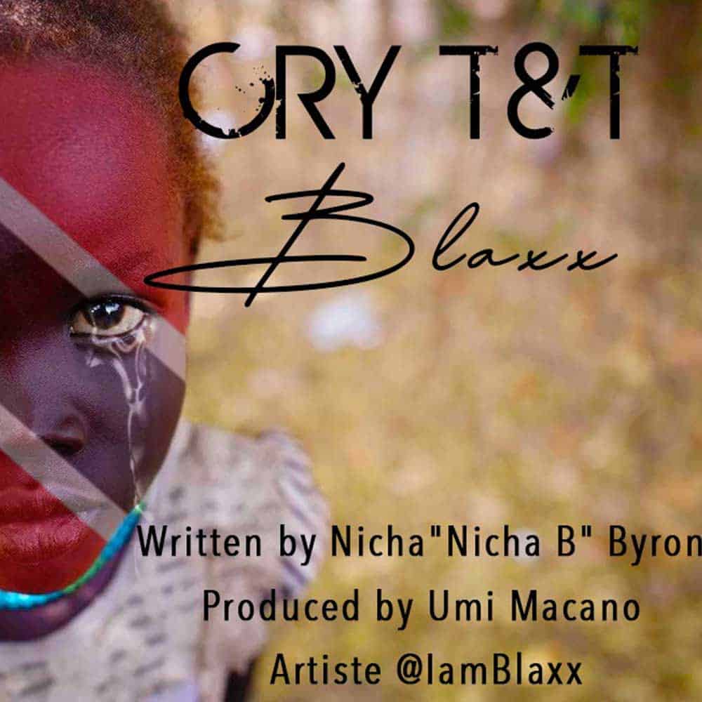 Blaxx - Cry T&T