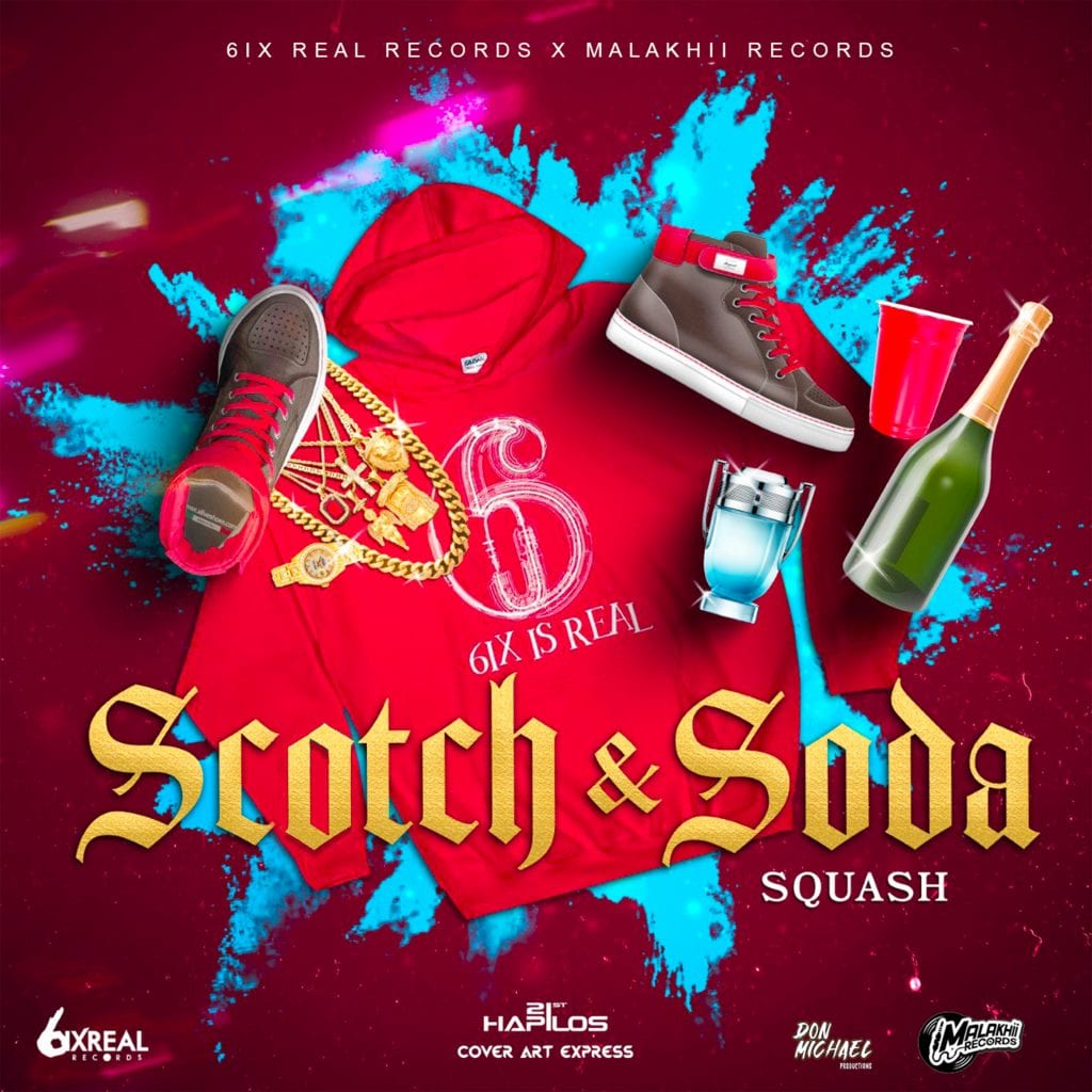Squash - Scotch & Soda - 6ixReal Records