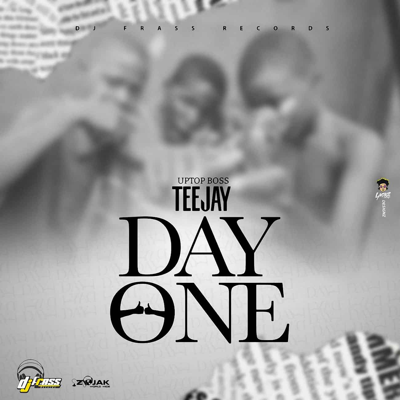 Teejay - Day One - DJ Frass Records