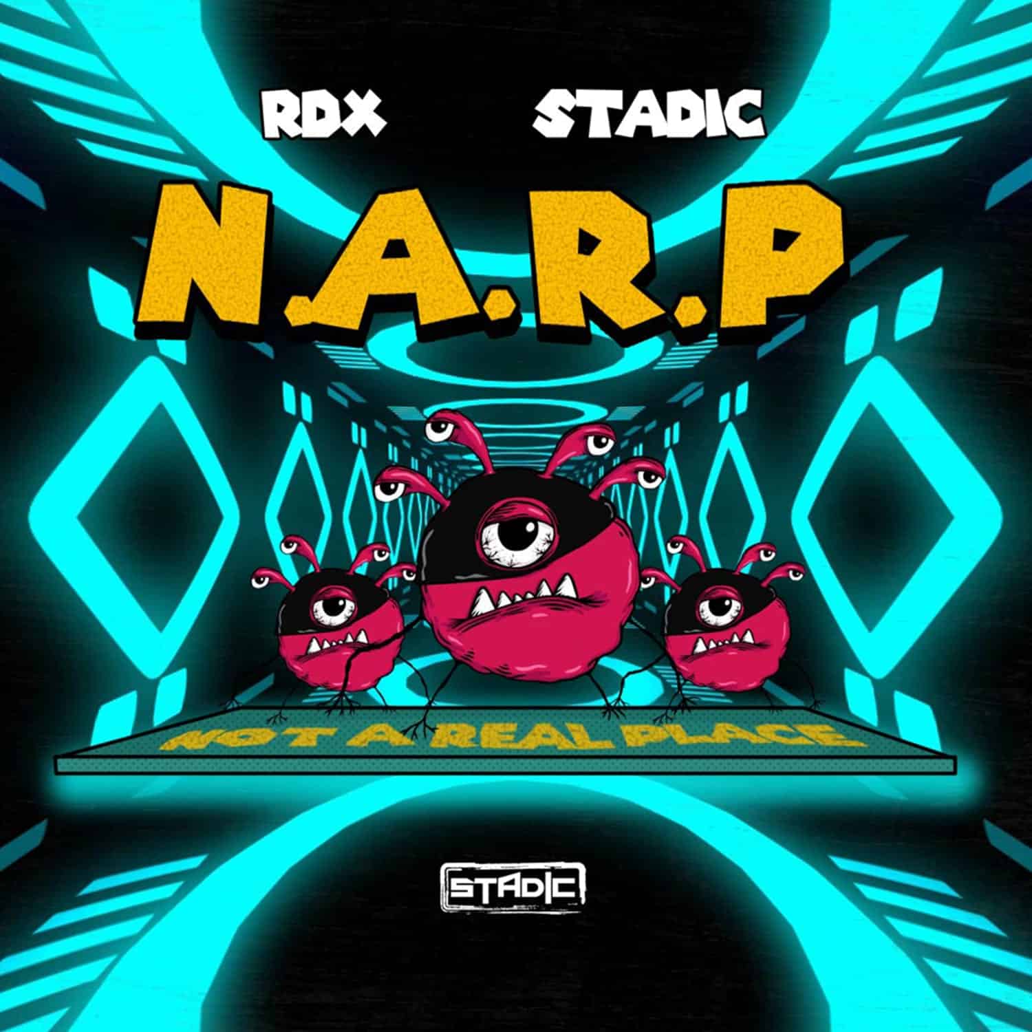 RDX & Stadic - N.A.R.P (Not a Real Place)