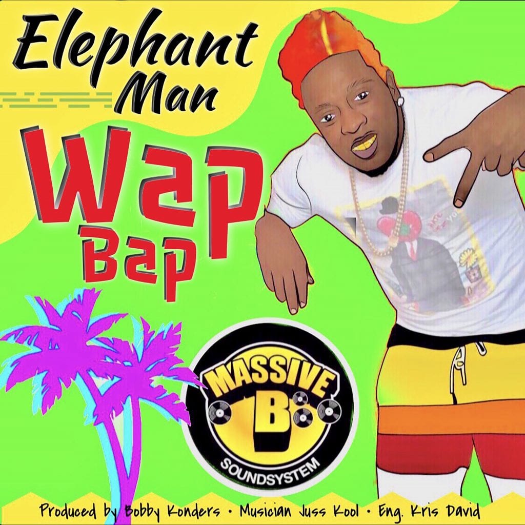 Elephant Man - Wap Bap (feat. Massive B) - Produced by Bobby Konders
