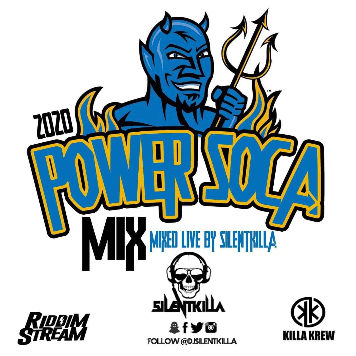 DJ Silentkilla - 2020 Power Soca Mix
