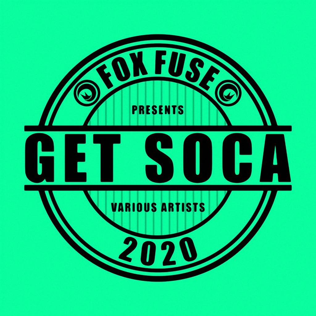 Nailah Blackman - More Sokah - Get Soca 2020 - Fox Fuse