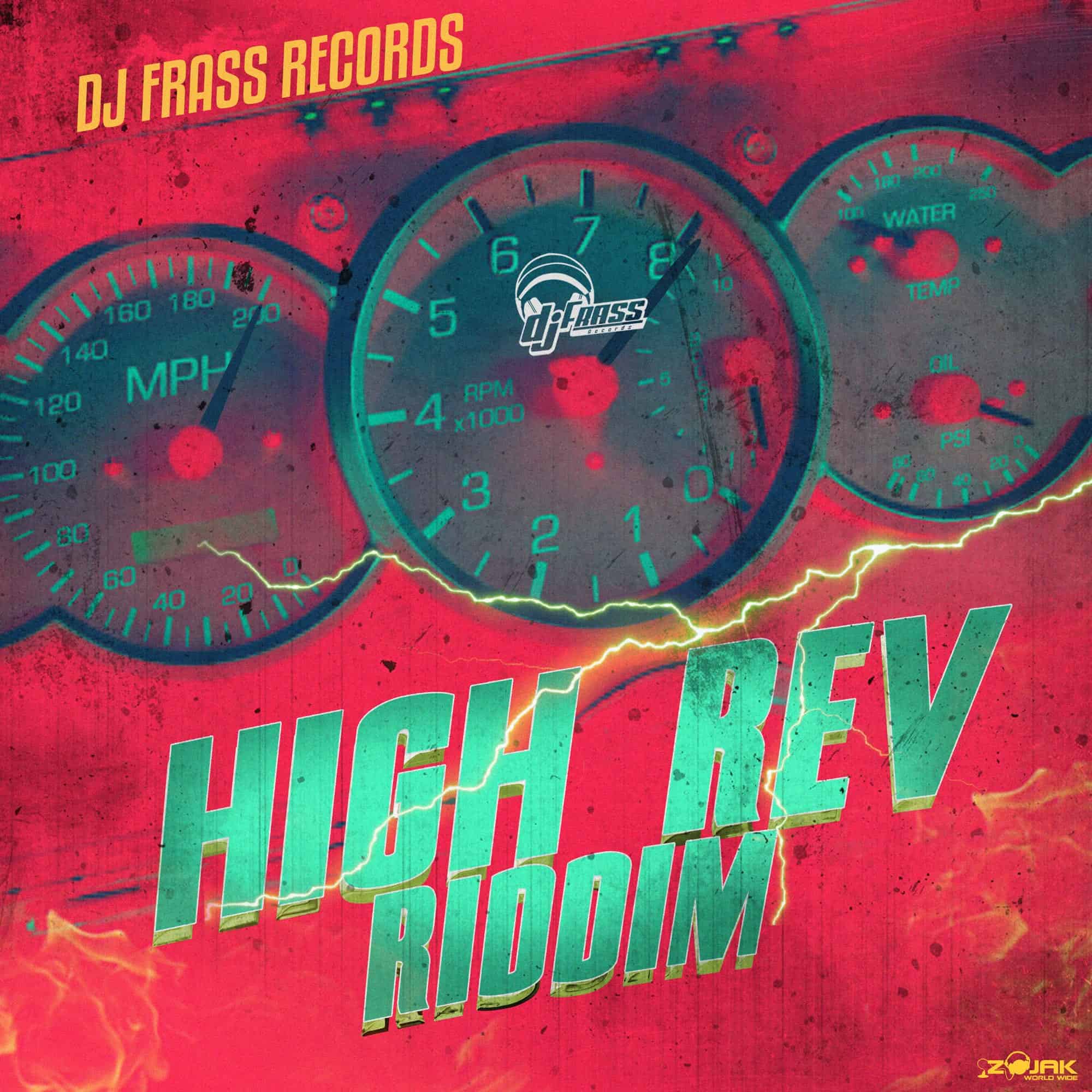 High Rev Riddim - DJ Frass Records